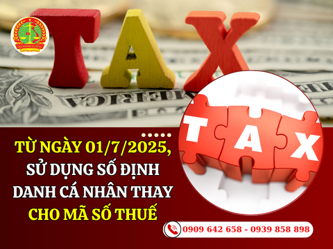 Chính thức từ ngày 01/7/2025, sử dụng số định danh cá nhân thay cho mã số thuế
