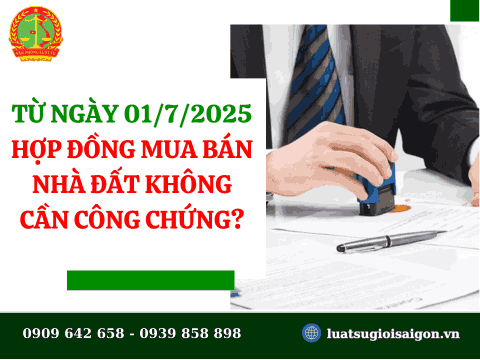 Có đúng từ ngày 01/7/2025: Hợp đồng mua bán nhà đất không cần công chứng?
