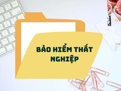 Bảo hiểm thất nghiệp là gì? Mức hưởng như thế nào?
