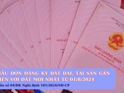 MẪU ĐƠN ĐĂNG KÝ ĐẤT ĐAI, TÀI SẢN GẮN LIỀN VỚI ĐẤT