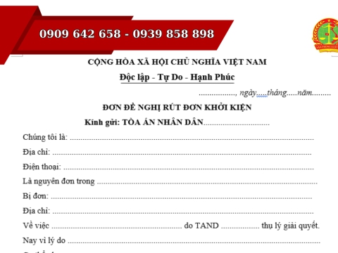 MẪU ĐƠN ĐỀ NGHỊ RÚT ĐƠN KHỞI KIỆN