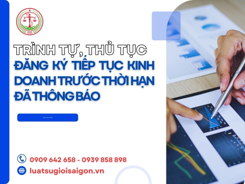 Trình tự, thủ tục đăng ký tiếp tục kinh doanh trước thời hạn đã thông báo?
