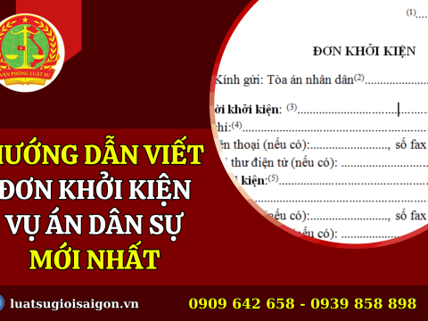 Hướng dẫn viết đơn khởi kiện vụ án dân sự mới nhất năm 2025