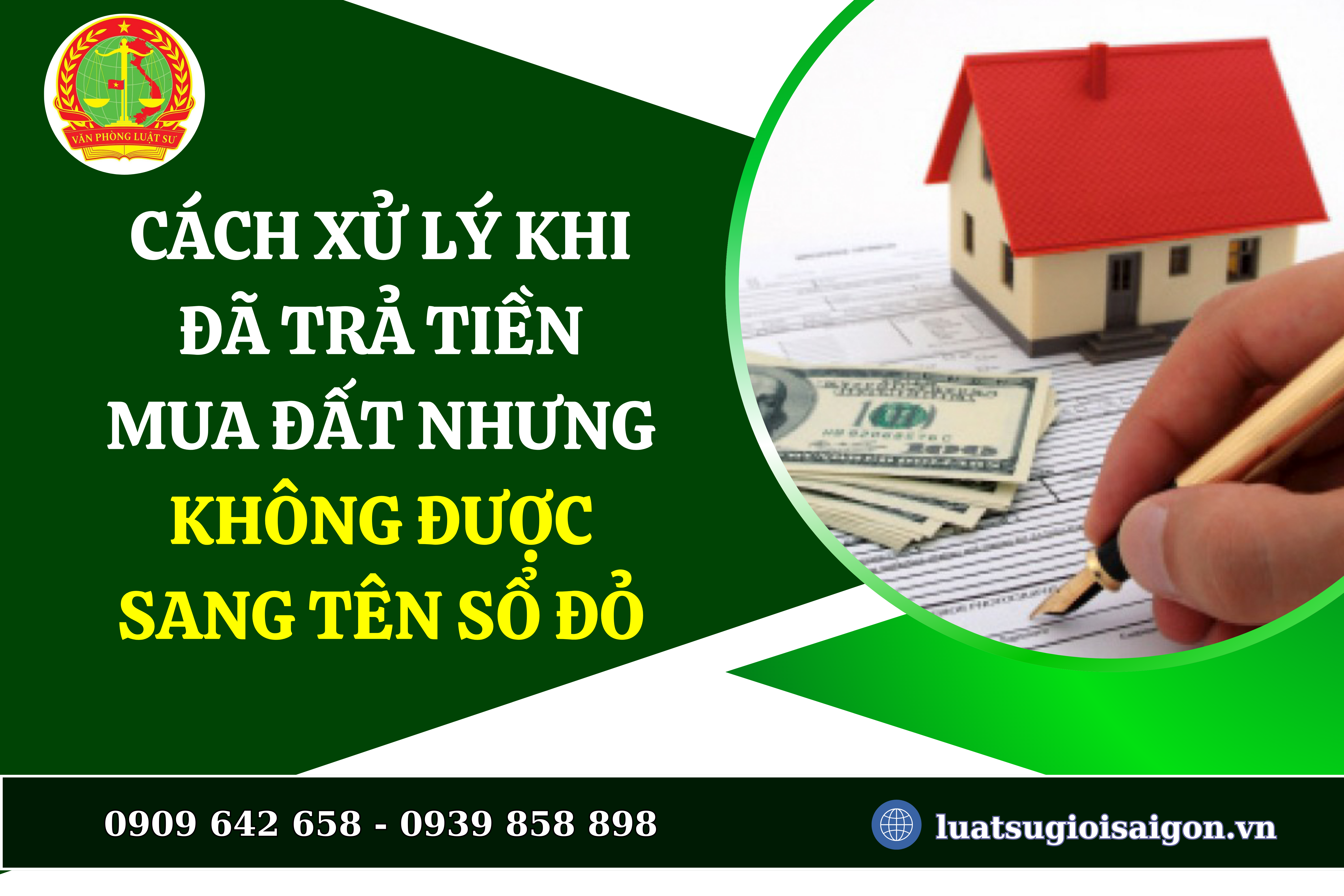 cach-xu-ly-khi-da-tra-tien-mua-dat-nhung-khong-duoc-sang-ten-so-do