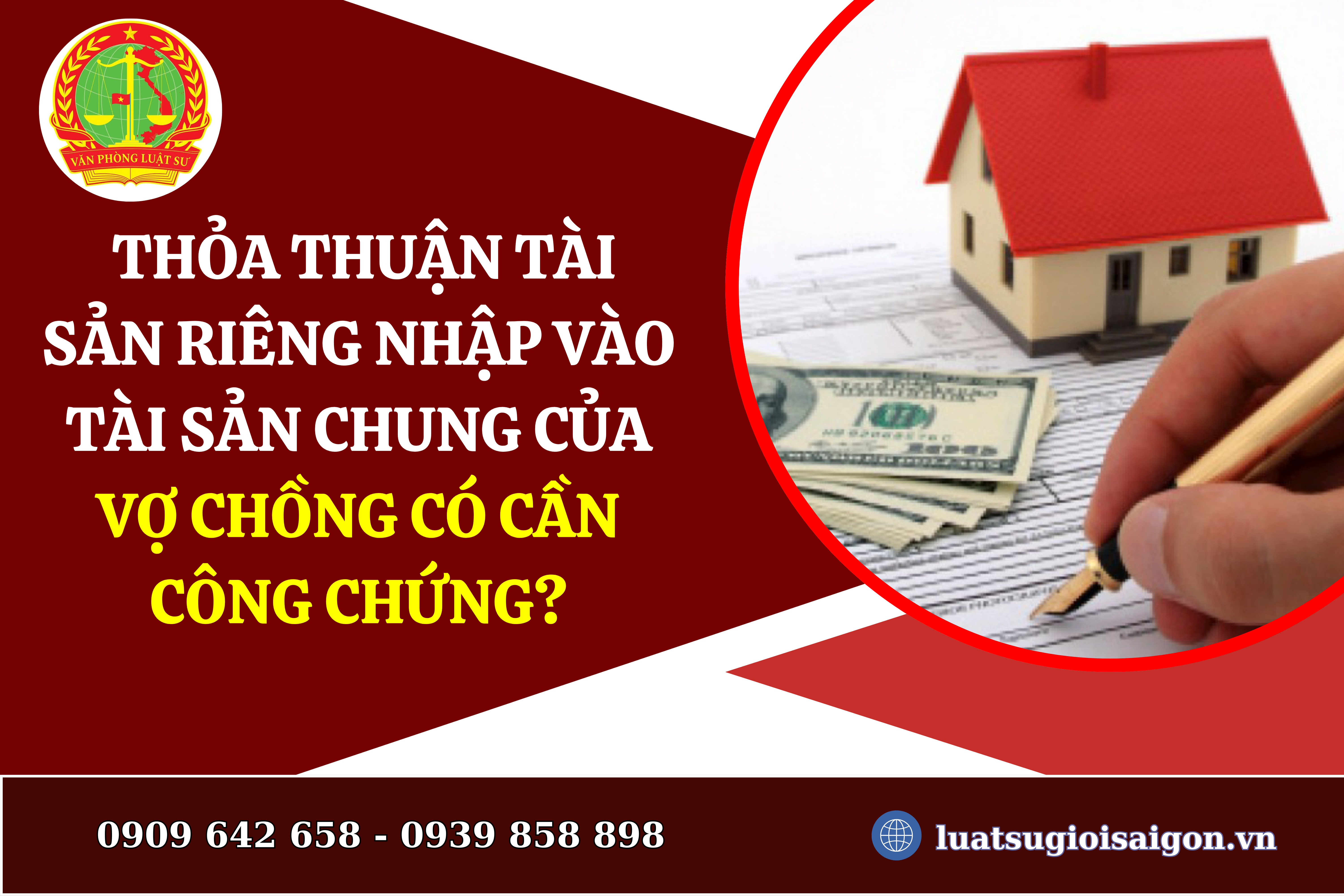 thoa-thuan-tai-san-rieng-nhap-vao-tai-san-chung-cua-vo-chong-co-can-cong-chung